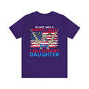 Proud Veteran's Daughter T-Shirt: Not Just a Daddy's Little Girl, I Am a Veteran's Daughter