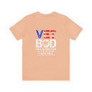 Embracing the Warrior Spirit: Military T-Shirt with 'Vet Bod: Like a Bad Bod, But with More Back Pain' Design