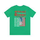 Unshakable Values: Veterans - 6 Things You Don't Mess With T-Shirt, Celebrating Faith, Family, Liberty, Flag, Country, and Guns