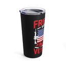 Freedom Isn't Free: Veterans Paid the Price 20oz Military Design Tumbler - Black Background