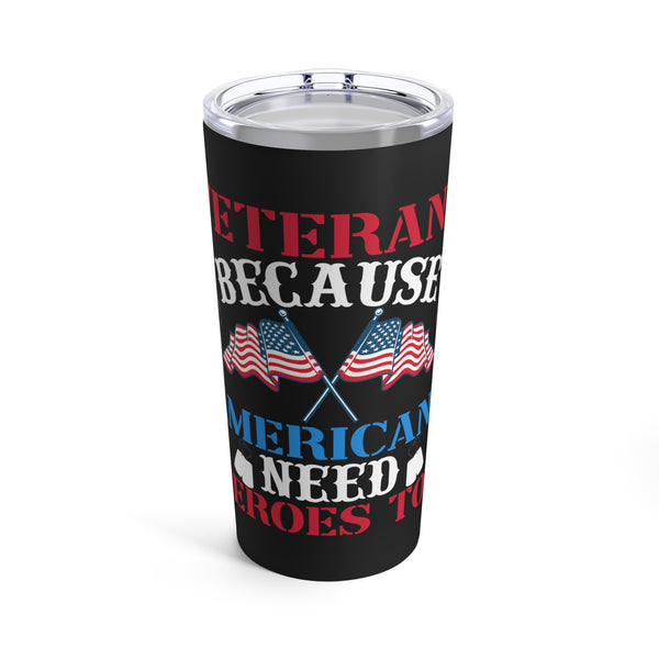 Heroes Among Us: Pay Tribute to Veterans with our 20oz Military Design Tumbler