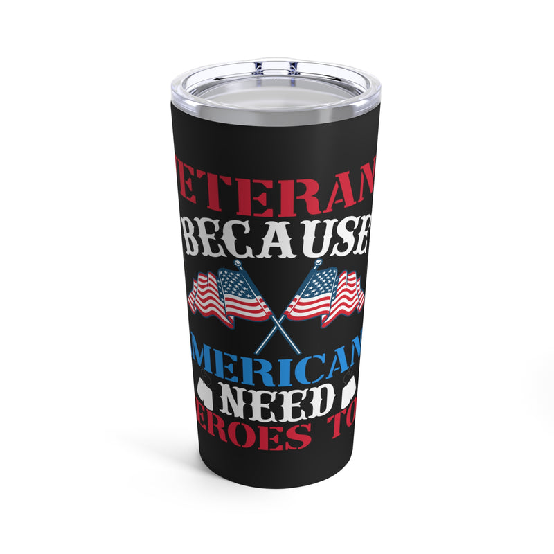 Heroes Among Us: Pay Tribute to Veterans with our 20oz Military Design Tumbler