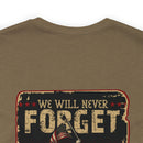 Forget Never: Memorial Day Tribute - Military Design T-Shirt for Remembrance