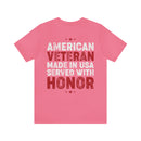 American Veteran: Made in USA, Served with Honor - Military Design T-Shirt for True Patriots