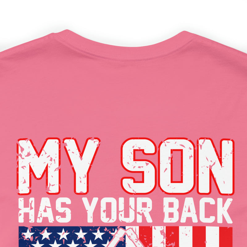 Proud Army Dad: My Son Has Your Back Military Design T-Shirt