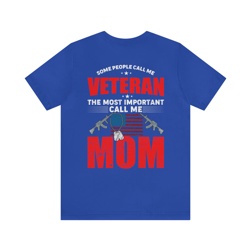 Mom: The Greatest Title, Veteran: The Noble Service - Military Design T-Shirt