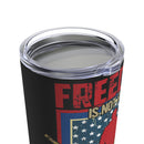 Freedom Is Not Free: United States Veteran - 20oz Military Design Tumbler in Bold Black!