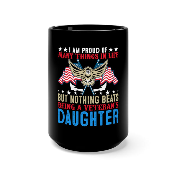 Proud Veteran's Daughter: 15oz Military Design Black Mug - Embrace the Legacy!