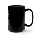 Defending Myself: 15oz Military Design Black Mug - Proud Veteran, Not Just a Spouse