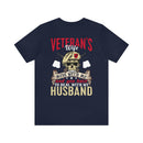 Veteran's Wife: Mess with Me, Deal with My Husband - Military Design T-Shirt with Strength and Protection