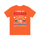 Protective Pride: Military Design T-Shirt - 'I Know My Veteran is Sexy, but Look at Him Again... I'll Punch You Right in the Mouth!'