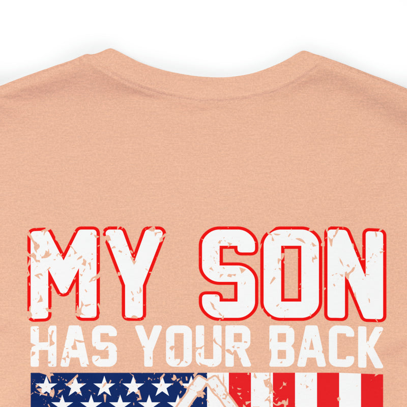 Proud Army Dad: My Son Has Your Back Military Design T-Shirt