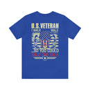 U.S. Veteran: Walking the Walk, Talking the Talk - Military Design T-Shirt