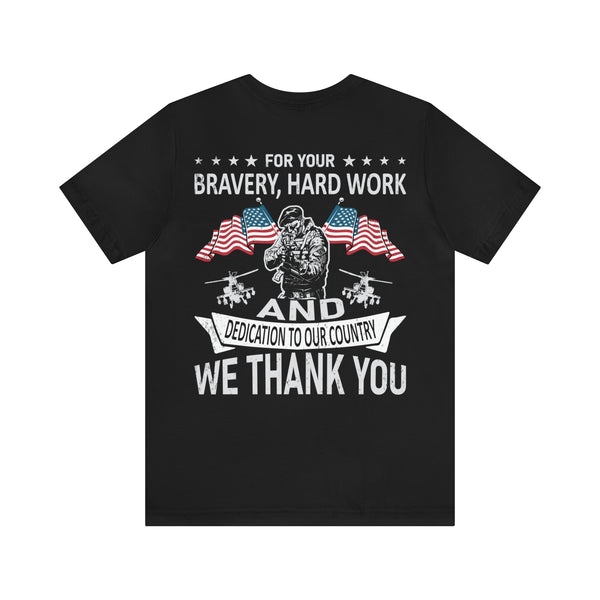 Gratitude Unleashed: Military Design T-Shirt - For Your Bravery, Hard Work, and Dedication, We Thank You