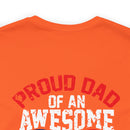 Pride and Patriotism: 'Proud Dad of an Awesome Soldier - US Army' Military Design T-Shirt