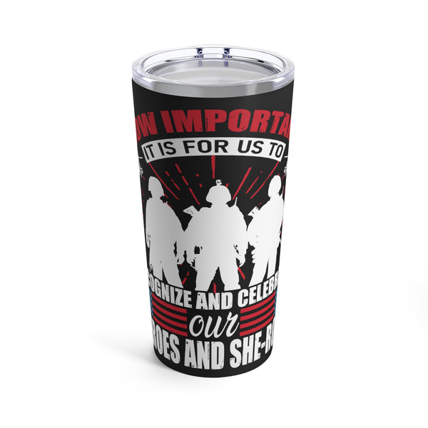 HEROES AND SHE-ROES: 20oz Black Military Design Tumbler - Honoring Our Brave Veterans