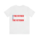 The Father, The Legend, The Veteran: Military Design T-Shirt - Celebrate the Hero Within