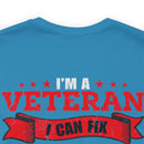 Veteran Problem Solver: Military Design T-Shirt - I Fix Stupid, But It Comes with a Price
