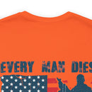 Every Man Dies, but How Many Truly Live? Military Design T-Shirt Embracing Adventure!