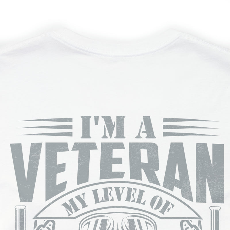 Sarcastic Veteran: Military Design T-Shirt - Sarcasm Level Adjusted to Your Stupidity