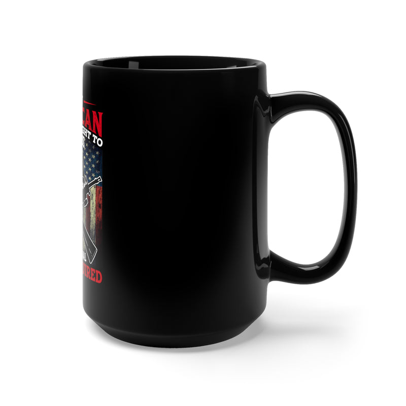 Defender of Rights: 15oz Black Military Design Mug - 'I Am an American, Right to Bear Arms Unconditionally'
