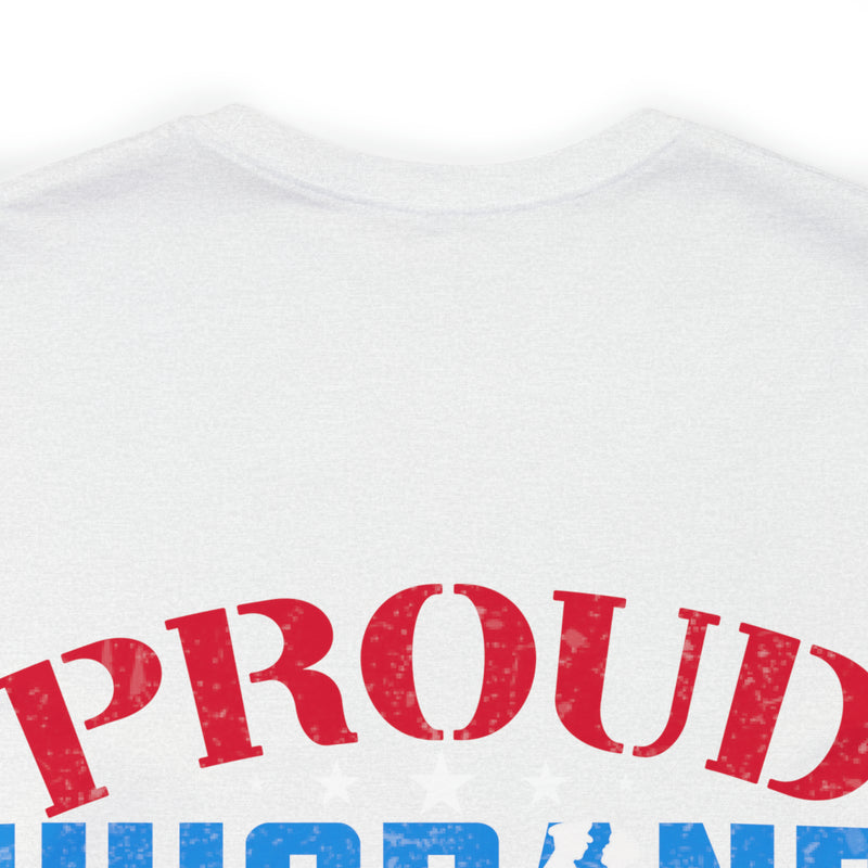 Supportive Spouse: Proud Husband of an Awesome and Sexy Veteran T-Shirt, A Proud Gift from Her