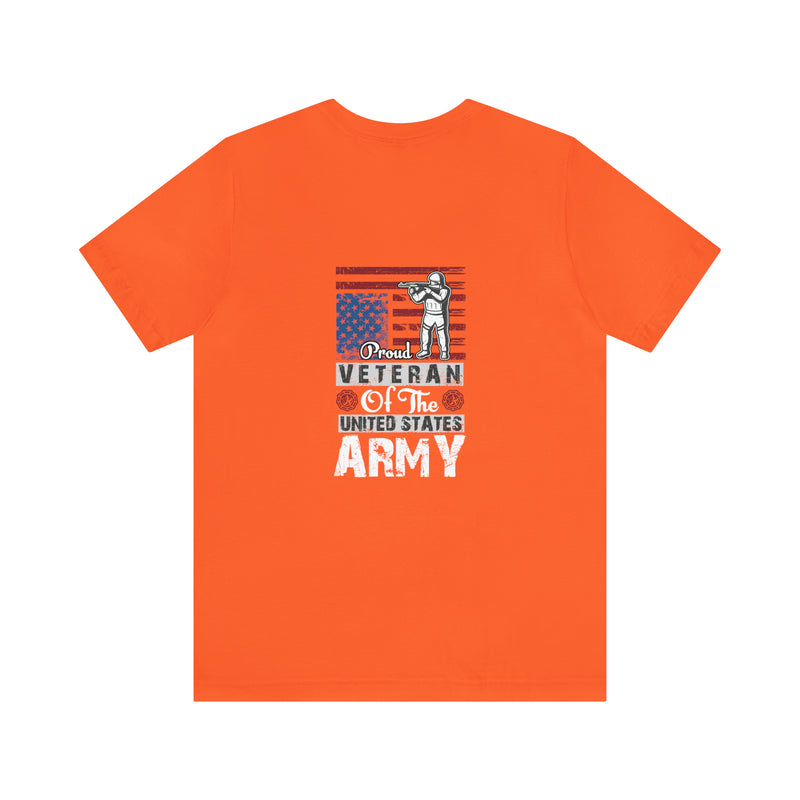 Proud Veteran: United States Army Military Design T-Shirt Saluting Service and Sacrifice