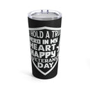 True Hero in My Heart: Happy Veterans Day - 20oz Military Design Tumbler in Black