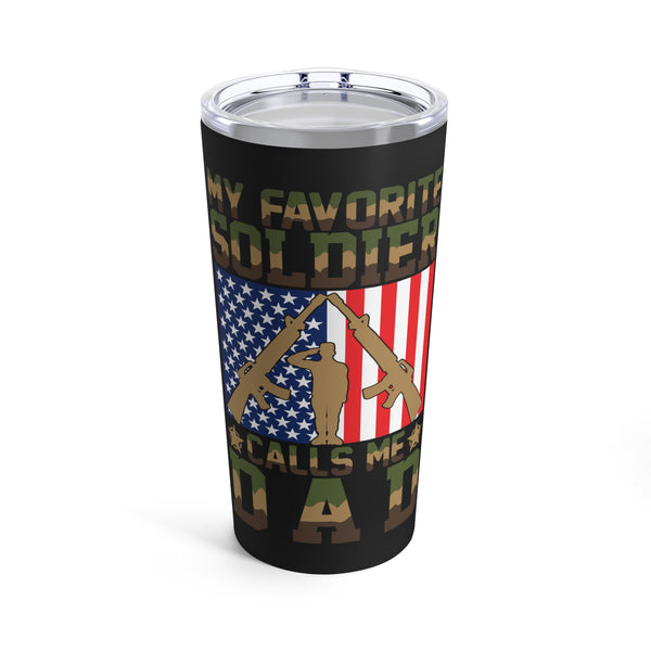 Proud Dad: Favorite Soldier Military Design Tumbler - 20oz