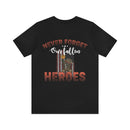 Never Forget Our Fallen Heroes: Military Design T-Shirt, Honoring the Sacrifice