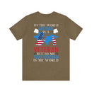 Proudly Honoring My Hero: Military Design T-Shirt - My World, My Veteran Dad!