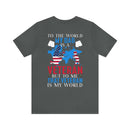 Proudly Honoring My Hero: Military Design T-Shirt - My World, My Veteran Dad!