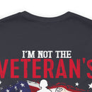 Empowered Veteran T-Shirt: Not the Veteran's Wife, I Am the Veteran