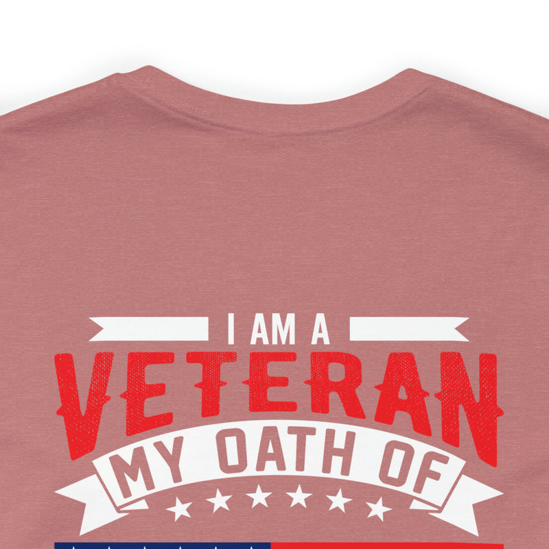 Timeless Dedication: 'I Am a Veteran, My Oath of Enlistment Has No Expiration Date' Military Design T-Shirt