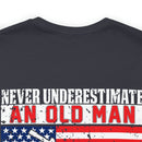 Pride & Power: U.S. Veteran Military Design T-Shirt - Never Underestimate an Old Man with a DD 214