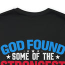 Resilient and Honorable: Military Design T-Shirt - 'God Found Some of the Strongest Women and Made Them Veterans