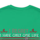 Ultimate Sacrifice: Military Design T-Shirt - 'Regretfully, I Have Only One Life to Give for My Country