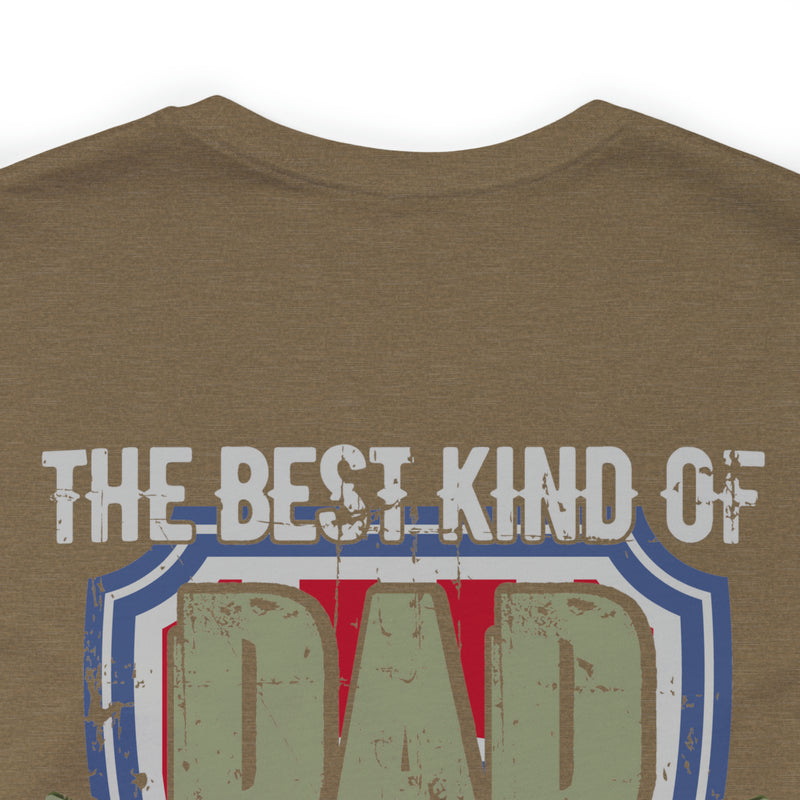 The Best Kind of Dad: Raising a Veteran - Military Design T-Shirt Celebrating Fatherhood and Service