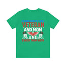 Dual Titles of Strength: Military Design T-Shirt - 'I Have Two Titles - Veteran and Mom, and I Rock Them Both!'