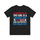 Fierce and Fiery: Military Design T-Shirt - 'Warning: This Girl is a Smoking Hot Veteran and Can Protect Herself!'