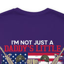 Proud Veteran's Daughter T-Shirt: Not Just a Daddy's Little Girl, I Am a Veteran's Daughter