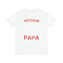 Proud Veteran & Loving Papa: Military Design T-Shirt with Dual Titles