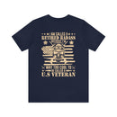 Cool and Retired: Military Design T-Shirt - 'I'm Called a Retired Badass Because I'm Way Too Cool to be Called a U.S. Veteran