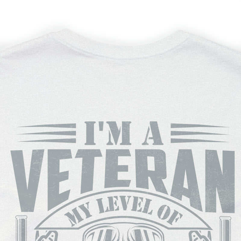 Sarcastic Veteran: Military Design T-Shirt - Sarcasm Level Adjusted to Your Stupidity