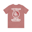 Grateful Remembrance: Veteran Don't Thank Me, Thank My Brothers Who Never Came Back - Military Design T-Shirt