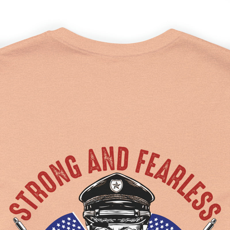 Strong and Fearless: Veteran's Day Military Design T-Shirt