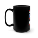 Proud Army Dad: Military Design Black Mug - 15oz