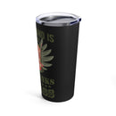 Badass Support: 20oz Military Design Tumbler - My Husband's a Veteran, and Even God Thinks I'm a Badass!