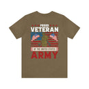 PROUD VETERAN OF THE UNITED STATES ARMY" - Military Inspired Design Premium T-Shirt