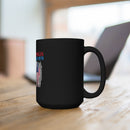 Uncompromising Defender: 15oz Black Military Design Mug - Faith, Family, Liberty, Flag, Country, Gun